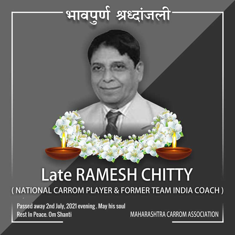 Sad News: Late Ramesh Chitty (National Carrom Player & Former Team India Coach)
